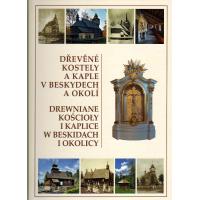 Dřevěné kostely a kaple v Beskydech a okolí