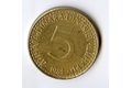 Mince Jugoslávie  5 Dinara 1984 (wč.563)     