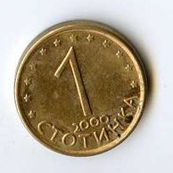 Mince Bulharsko  1 Stotinka 2000 (wč.400)     