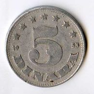 Mince Jugoslávie  5 Dinara 1953 (wč.501)   