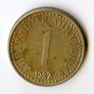 Mince Jugoslávie  1 Dinar 1982 (wč.340)   