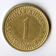 Mince Jugoslávie  1 Dinar 1986 (wč.345A)       
