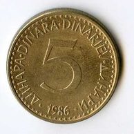 Mince Jugoslávie  5 Dinara 1986 (wč.566)    