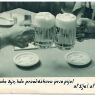 E 54783 - Ať dlouho žije, kdo procházkovo pivo pije!