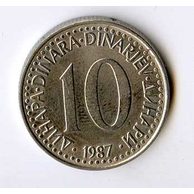 Mince Jugoslávie  10 Dinara 1987 (wč.609)      