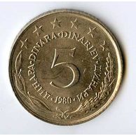Mince Jugoslávie  5 Dinara 1980 (wč.630)     