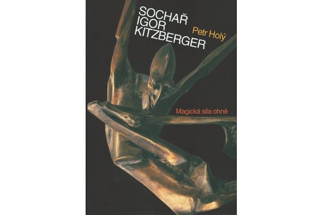Sochař Igor Kitzberger, Magická síla ohně - Petr Holý