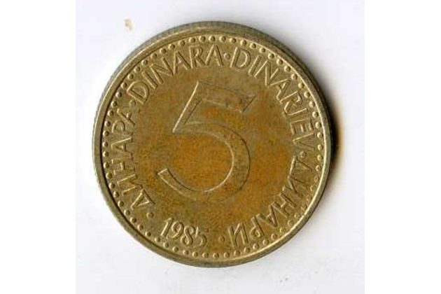 Mince Jugoslávie  5 Dinara 1985 (wč.564)      